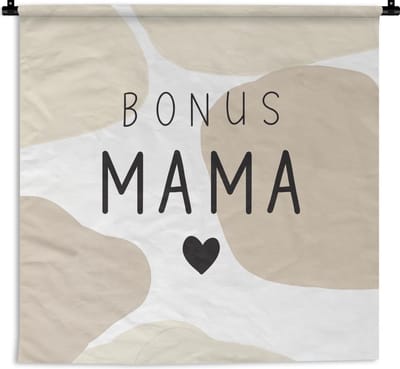 Wandkleed - Moederdag - Bonus Mama - Beige - 120x120 cm - Wandtapijt