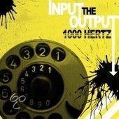 Thousand Hertz - Input The Output (CD)