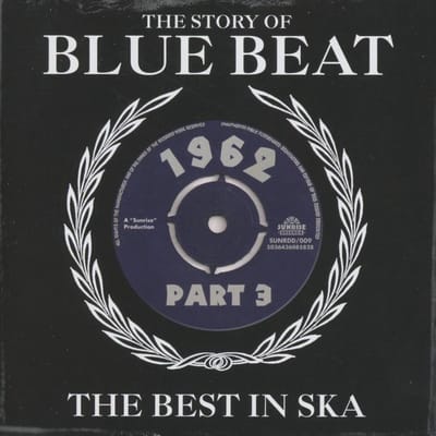 Story Of Blue Beat 1962..