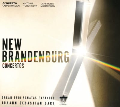 Concerto Copenhagen, Antoine Torunczyk, Lars Ulrik Mortensen - New Brandenburg Concertos (CD)