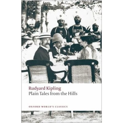 Plain Tales From The Hills - Oxford World's Classics - Rudyard Kipling