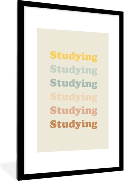 Fotolijst incl. Poster - Quotes - Studeren - Student - 80x120 cm - Posterlijst
