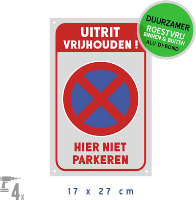 Pictogram/ bord Dibond + boorgaten | "Uitrit vrijhouden! - Hier niet parkeren" + bord E3 | 17 x 27 cm | Inrit | Grijs | Garagepoort | Parkeren | Eigen terrein | Duurzaam | Roestvrij | 1 stuk