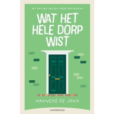Wat Het Hele Dorp Wist - Hanneke de Jong