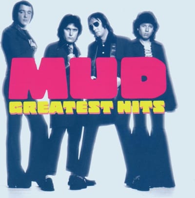Greatest Hits - Mud