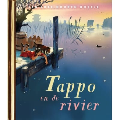 Tappo En De Rivier - Gouden Boekjes - Linda Dielemans