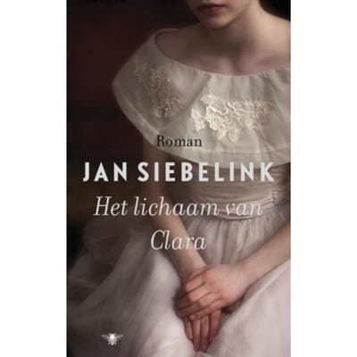 Het Lichaam Van Clara - Jan Siebelink