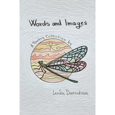 Words And Images - Lenka Dvorcakova