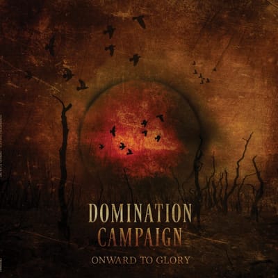 Onward To Glory - Domination Campaign