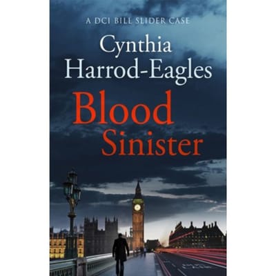 Blood Sinister - Bill Slider Mystery - Cynthia Harrod-Eagles