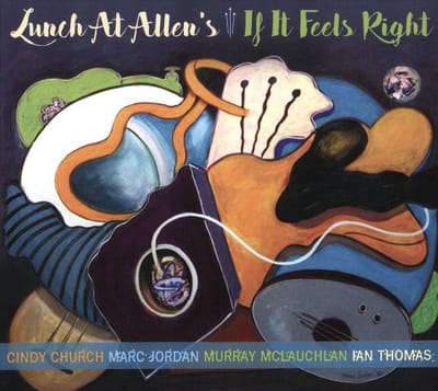 If It Feels Right - Lunch At Allen's