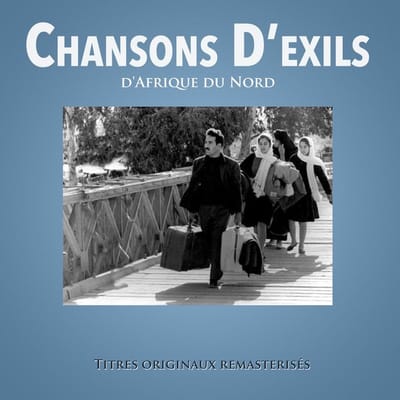 Various Artists - Chansons D'Exils D'Afrique Du Nord (2 CD) (Remastered)