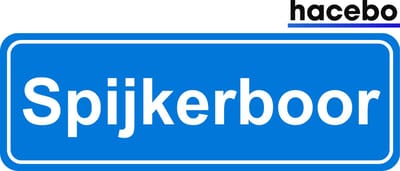 Hacebo - Plaatsnaam Sticker - 29x10 CM - Spijkerboor sticker - Verkeersborden sticker - grappige cadeaus - Spijkerboor