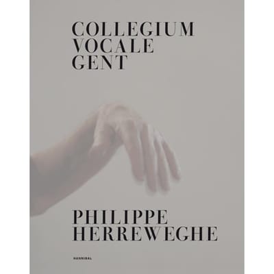 Collegium Vocale Gent - Philippe Herreweghe
