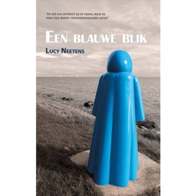Een Blauwe Blik - Lucy Neetens