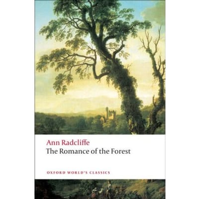 The Romance Of The Forest - Oxford World's Classics - Ann Radcliffe