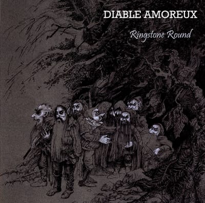 Diable Amoreux - Ringstone Round (CD)
