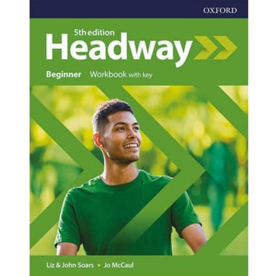 Headway: Beginner: Workbook With Key - Headway - Soars