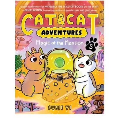Cat & Cat Adventures: Magic At The Mansion - Cat & Cat Adventures - Susie Yi