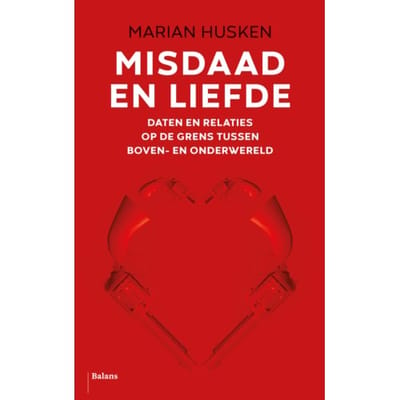 Misdaad En Liefde - Marian Husken