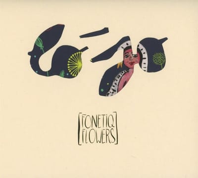 Lo'Jo - Fonetiq Flowers (CD)