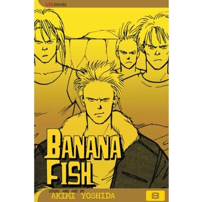 Banana Fish, Vol. 8 - Banana Fish - Akimi Yoshida