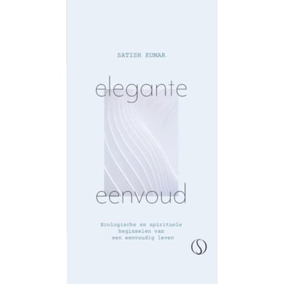 Elegante Eenvoud - Satish Kumar