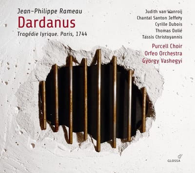 Judith Van Wanroij, Chantal Santon Jeffery, Cyrille Dubois - Dardanus: Tragédie Lyrique. Paris, 1744 (3 CD)