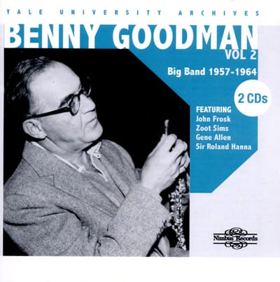 Benny Goodman - Yale University Archives - Vol 2 (2 CD)