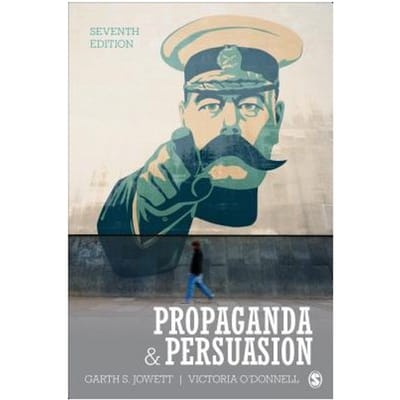 Propaganda & Persuasion - Jowett, Garth S.