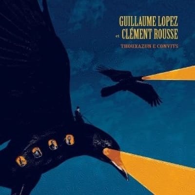Guillaume Lopez & Clement Rousse - Thouxazun E Convits (CD)