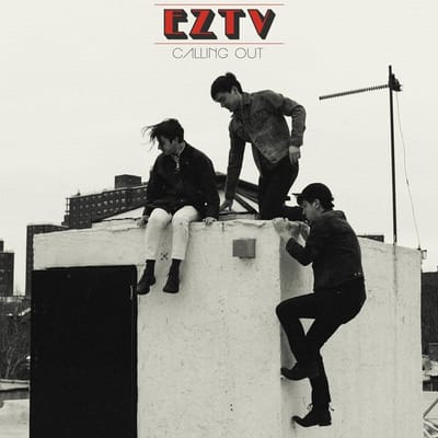 EZTV - Calling Out (LP) (Coloured Vinyl) (Limited Edition)