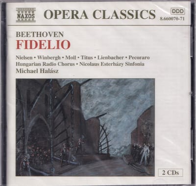 Fidelio - Ludwig van Beethoven - Hungarian Radio Chorus, Nicolaus Esterházy Sinfonia o.l.v. Michael Halász