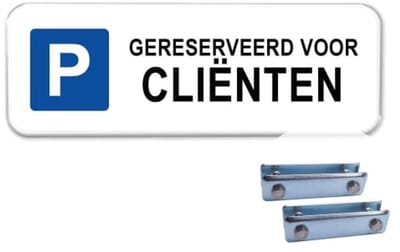 Parkeerbord Gereserveerd voor Cliënten - Weerbestendig Aluminium - 40x15 cm - Bevestiging: Met hekbeugels (voor spijlen- of gaashek)