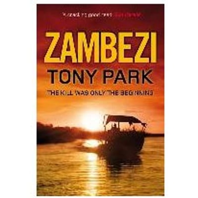 Zambezi - Tony Park