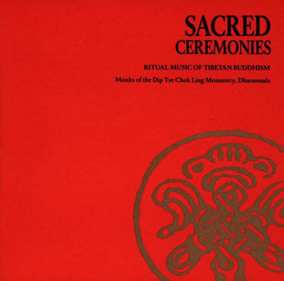 Monks Of The Dip Tse Chok Ling Mona - Sacred Ceremonies. Tibetan Buddhism (CD)