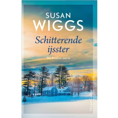 Schitterende Ijsster - Avalon - Susan Wiggs