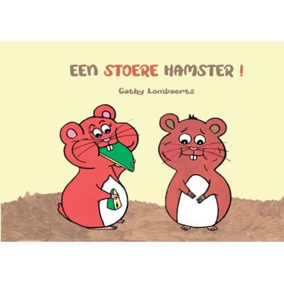 Een Stoere Hamster - Cathy Lombaerts