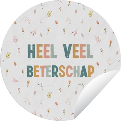 Tuincirkel Beterschap - Quotes - Bloem - Pastel - 60x60 cm - Ronde Tuinposter - Buiten