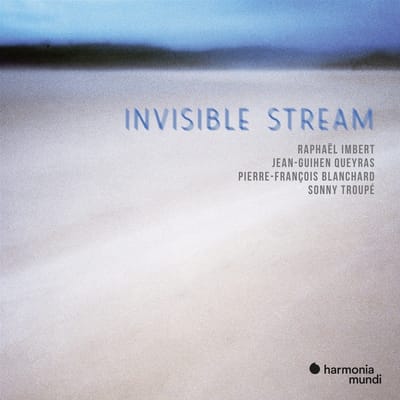 Raphaël Imbert & Jean-Guihen Queyras - Invisible Stream (CD)