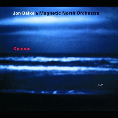 Jon Balke & Magnetic North Orchestra - Kyanos (CD)
