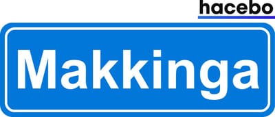 Hacebo - Plaatsnaam Sticker - 29x10 CM - Makkinga sticker - Verkeersborden sticker - grappige cadeaus - Makkinga