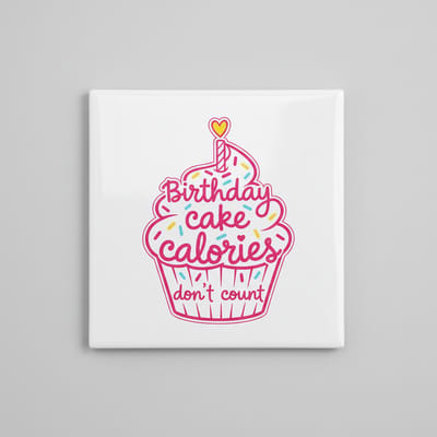 Birthday Cake Calories Tellen Niet Tekst Tegel – Grappige Verjaardag Woondecoratie – Keramische Tegel 15 x 15 cm
