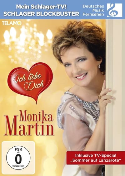 Monika Martin - Ich Liebe Dich