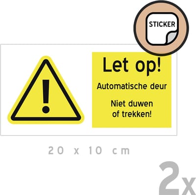 Pictogram/ stickers (2x) | "Let op! Autotmatische deur - Niet duwen of trekken!" | 20 x 10 cm | Inkom | Don't push |Ingang | Elektrisch | Flat | Appartement | Schuifdeur | Gebouw | Sticker | 2 stuks
