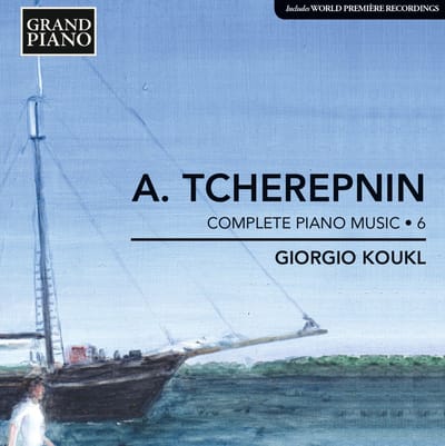 Giorgio Koukl - Tcherepnin: Complete Piano Works Vol 5 (CD)