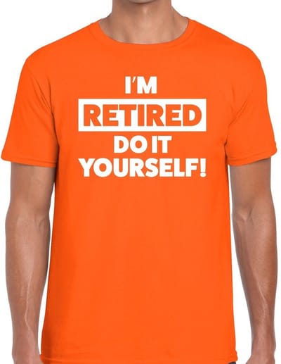 Pensioen thema cadeau I am retired do it yourself! t-shirt -oranje - voor heren - afscheid cadeau - genpensioneerd - collega M