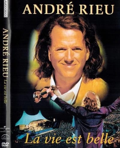 Andre Rieu - La Vie Est Belle