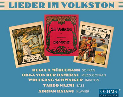 Regula Mühlemann, Okka von Der Damerau, Wolfgang Schwaiger, Tareq Nazmi, Adrian Baianu - Lieder Im Volkston (CD)
