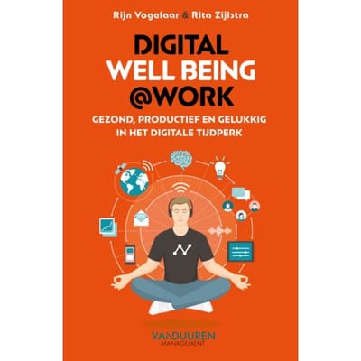 Digital Wellbeing@work - Rijn Vogelaar